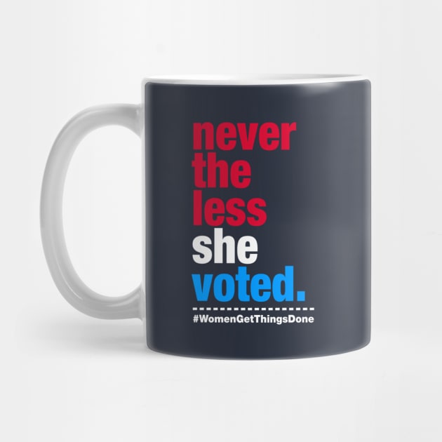 Nevertheless She Voted by fishbiscuit